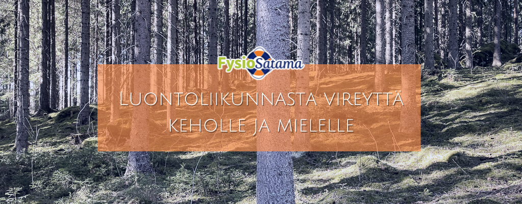 Luontoliikunnasta hyvinvointia keholle ja mielelle