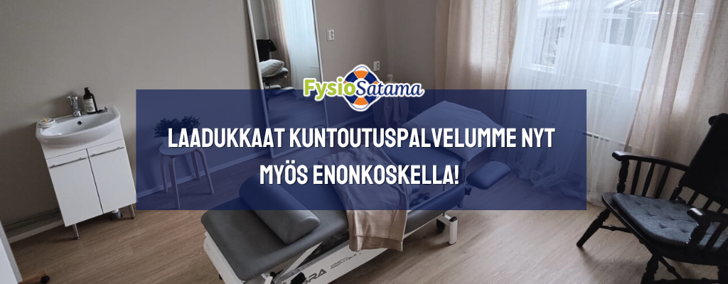 FysioSatama aloitti kuntoutuspalvelujen tarjoamisen myös Enonkoskella!
