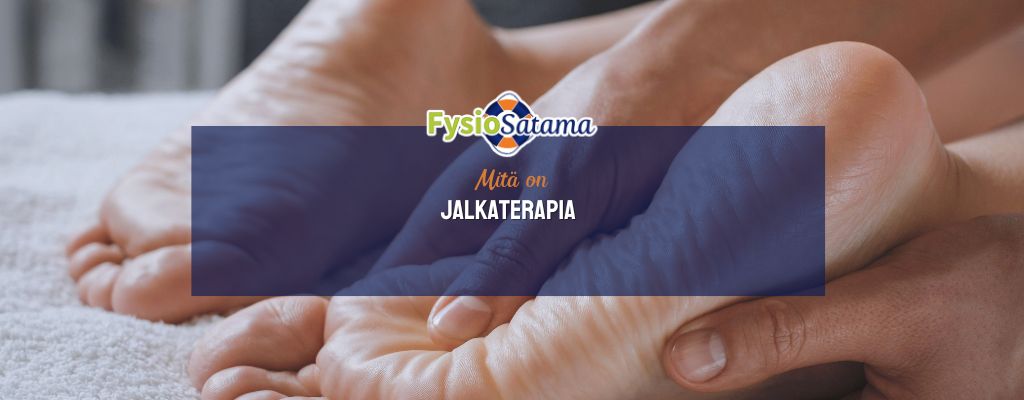 Jalkaterapia – merkittävä elämänlaadun edistäjä
